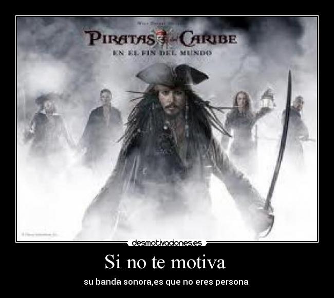 Si no te motiva - su banda sonora,es que no eres persona