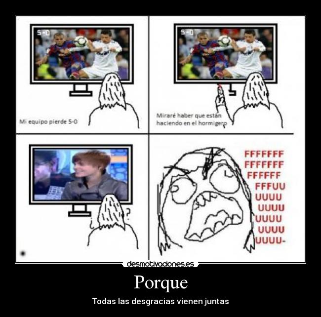 Porque - Todas las desgracias vienen juntas