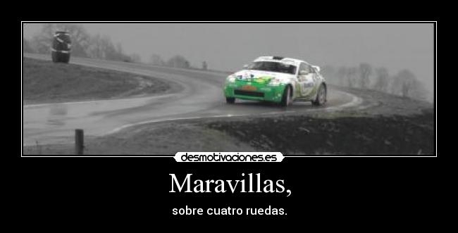 Maravillas, - sobre cuatro ruedas.