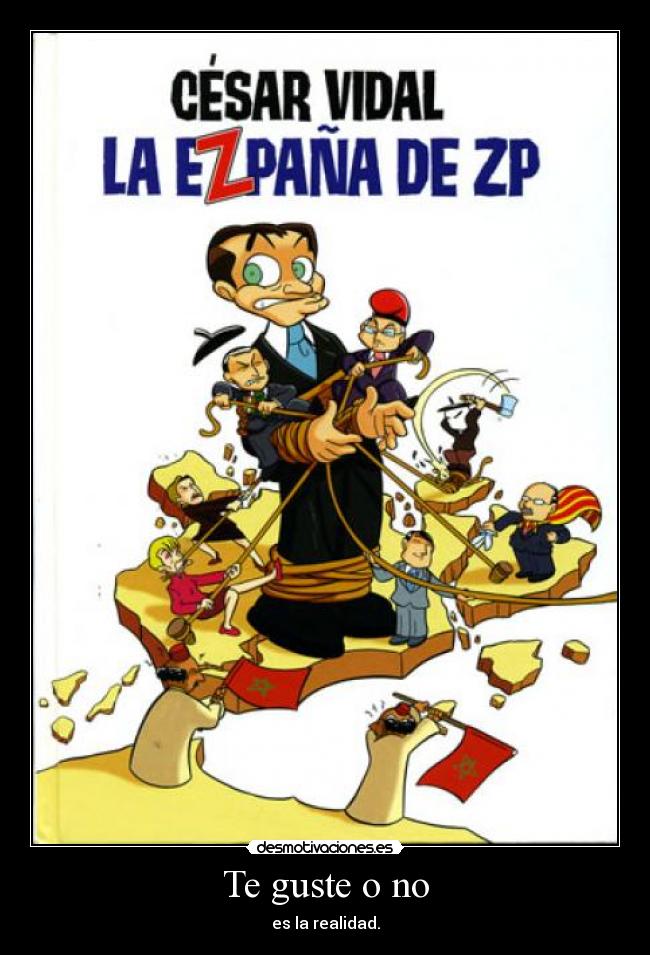 carteles guste realidad zapatero desmotivaciones