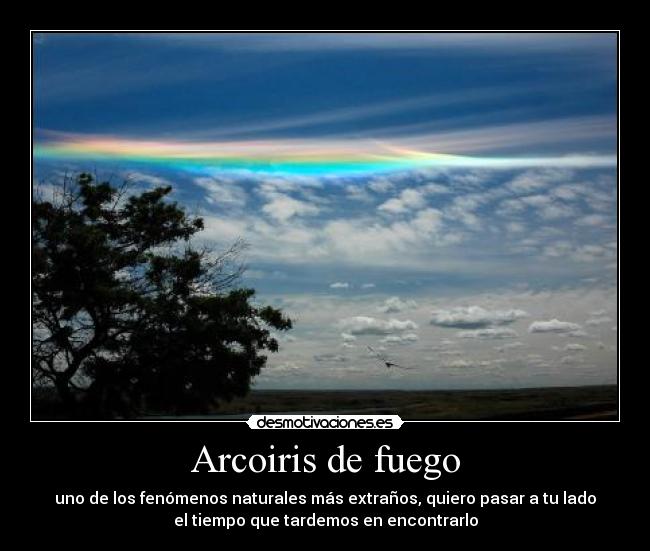 Arcoiris de fuego -