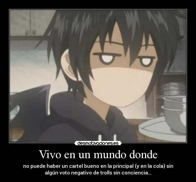 Vivo en un mundo donde - 