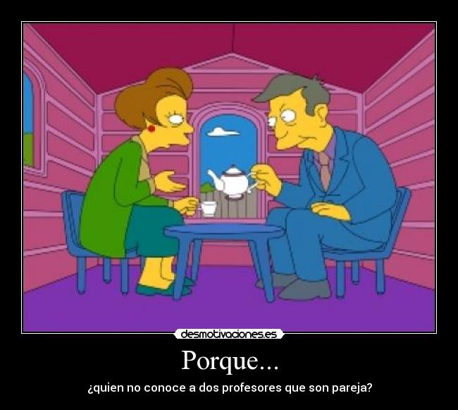 Porque... -