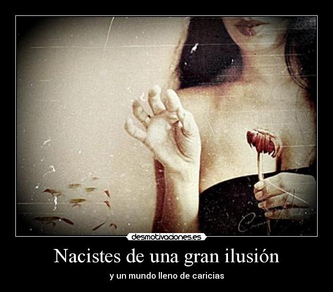 Nacistes de una gran ilusión - 