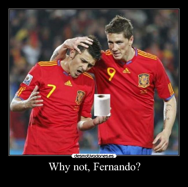 Why not, Fernando? - 