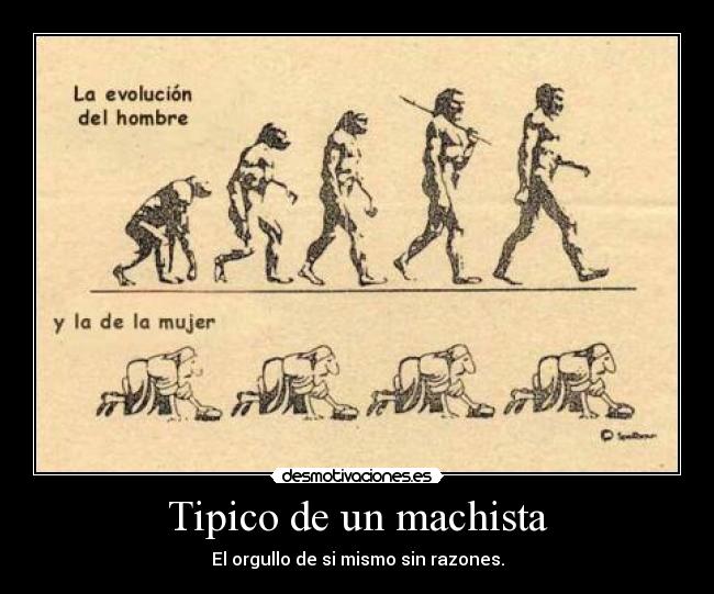 Tipico de un machista - 