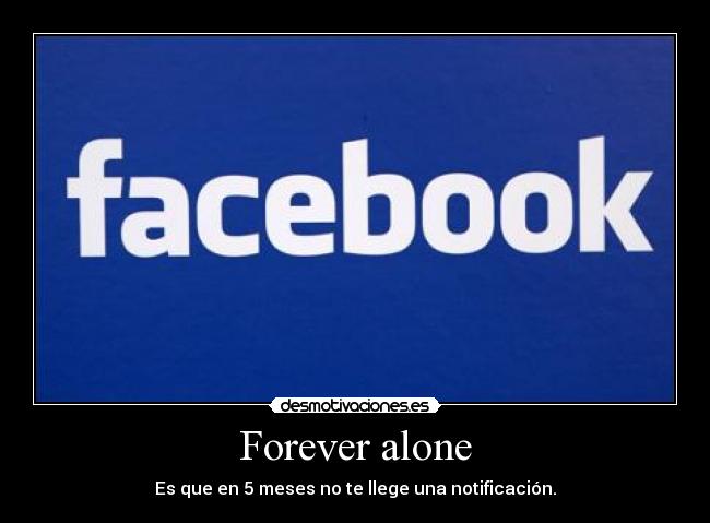 carteles facebook bolivia forever alone meme desmotivaciones