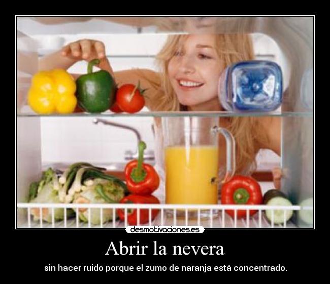 Abrir la nevera - 