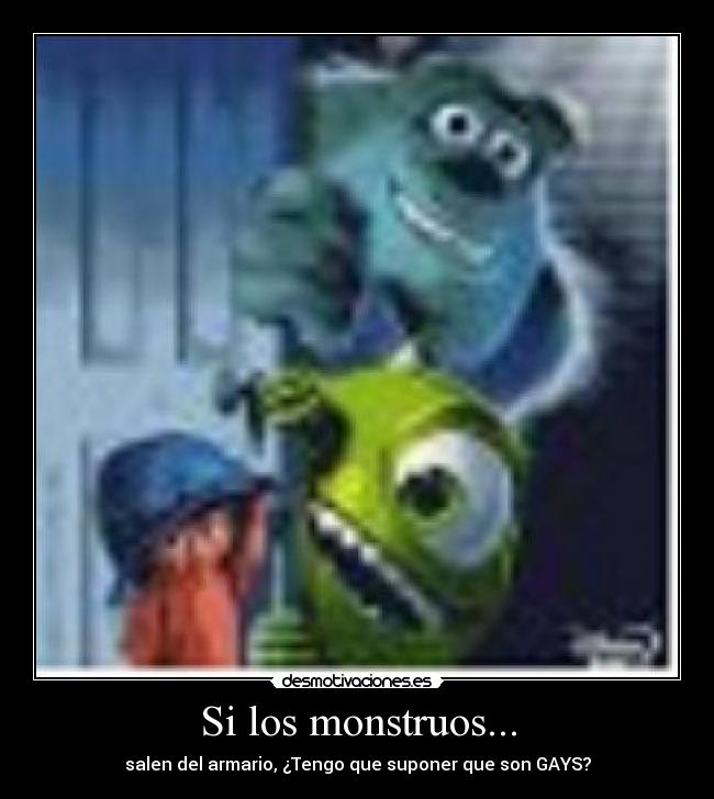 Si los monstruos... - 