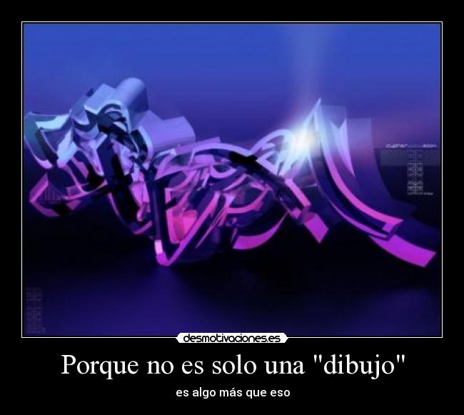 Porque no es solo una dibujo - 