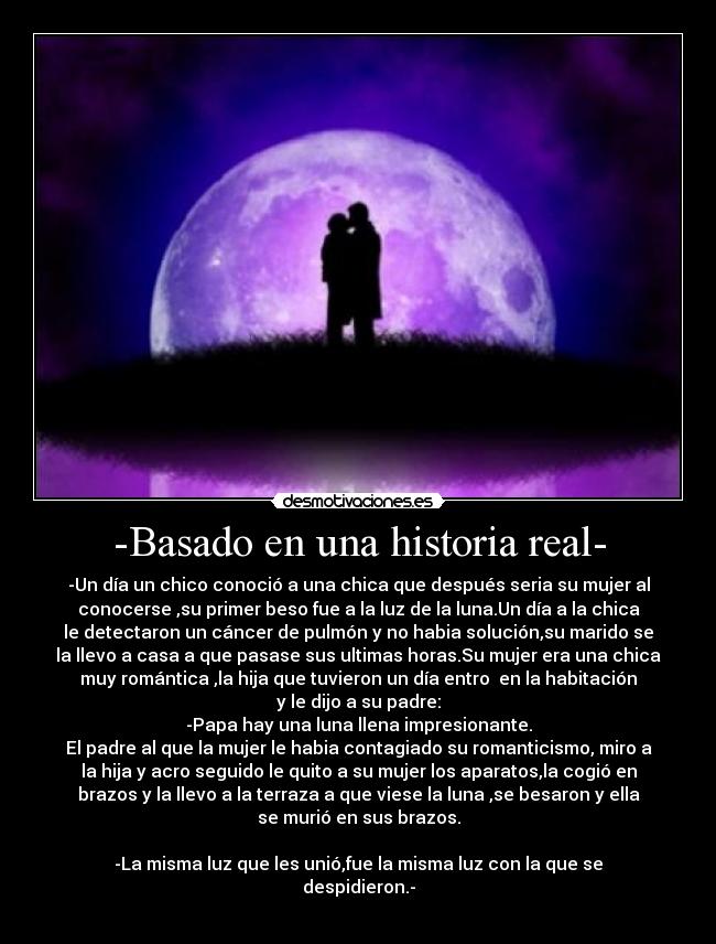 -Basado en una historia real- -