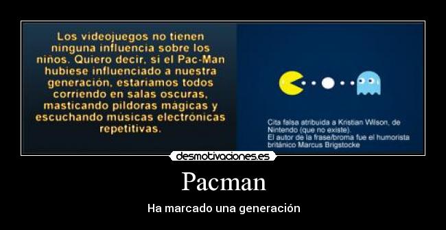 Pacman - Ha marcado una generación