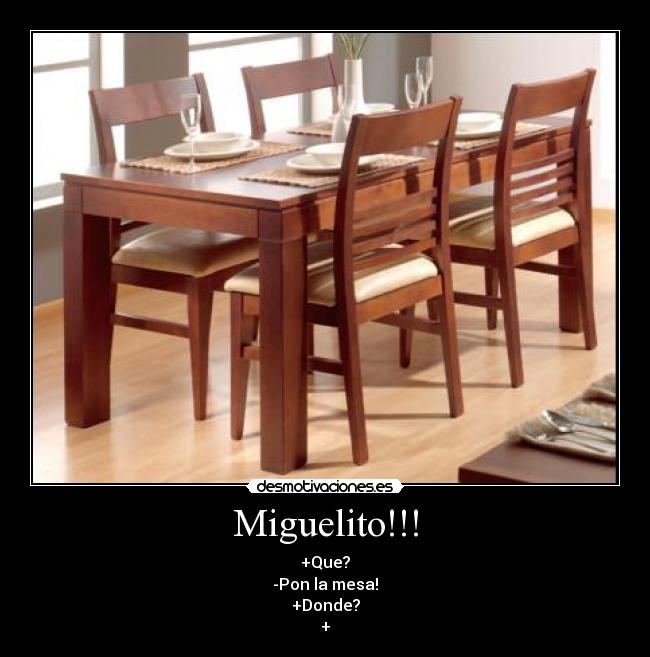 Miguelito!!! -