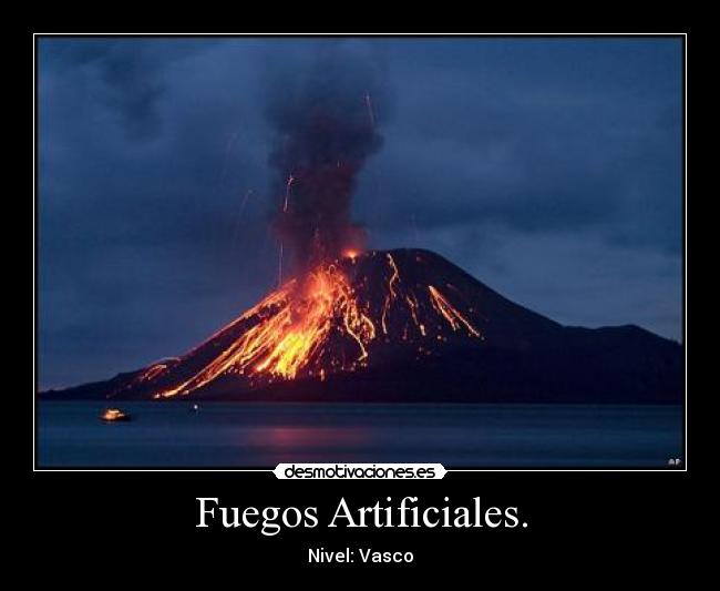 carteles fuegos artificiales nivel vasco desmotivaciones