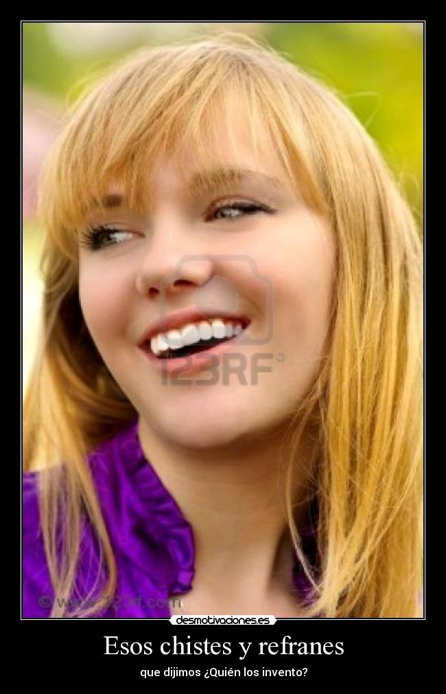 Esos chistes y refranes -