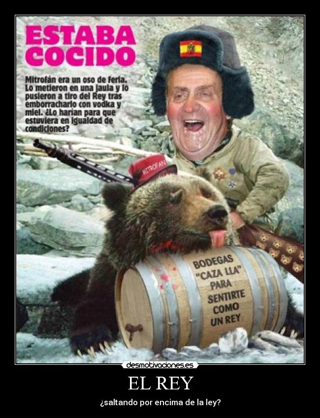 EL REY - ¿saltando por encima de la ley?