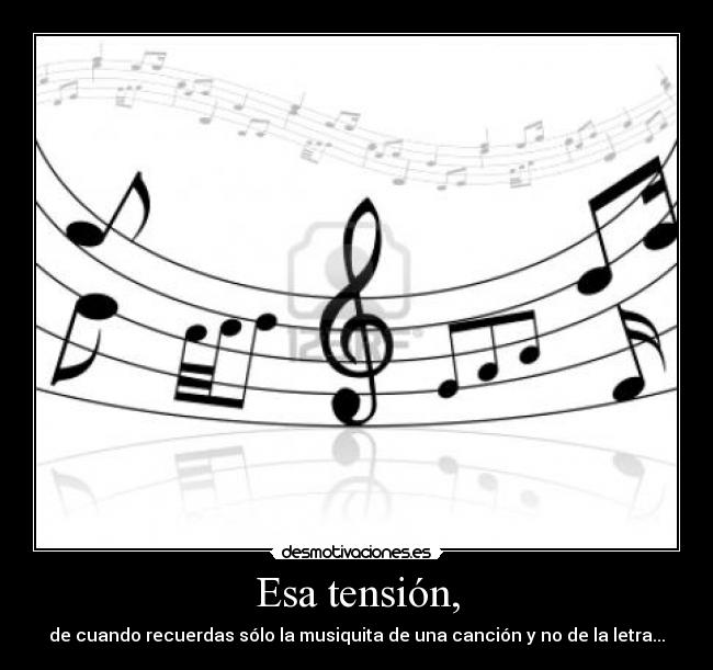 Esa tensión, - 