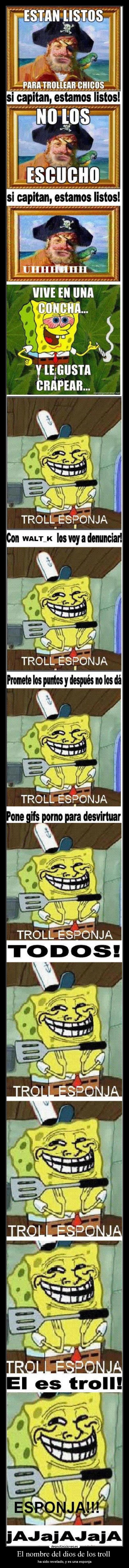 El nombre del dios de los troll - ha sido revelado, y es una esponja