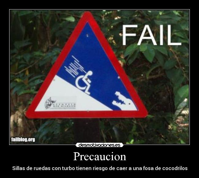 carteles cocodrilos silla ruedas desmotivaciones