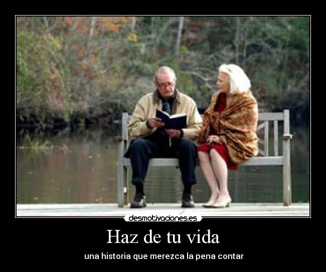 Haz de tu vida - 