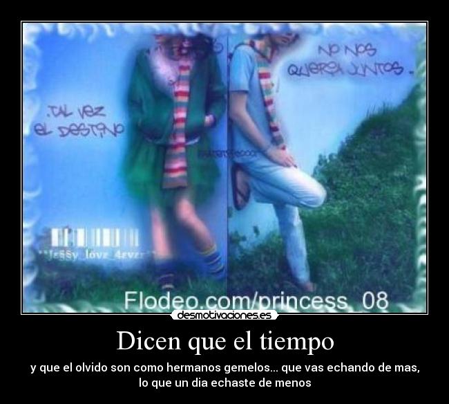 Dicen que el tiempo - 