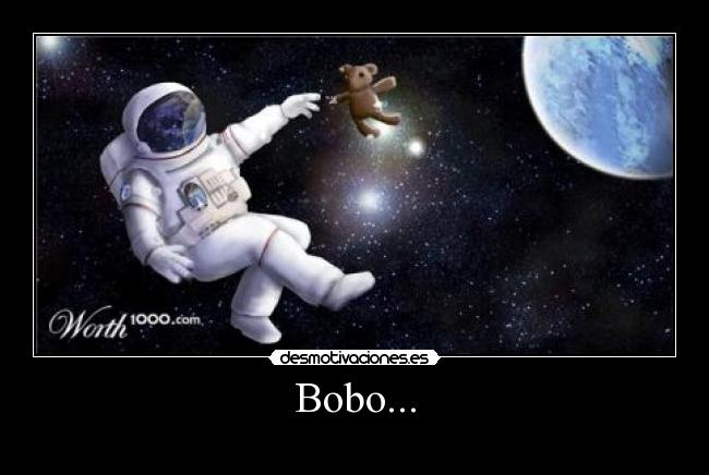 Bobo... -