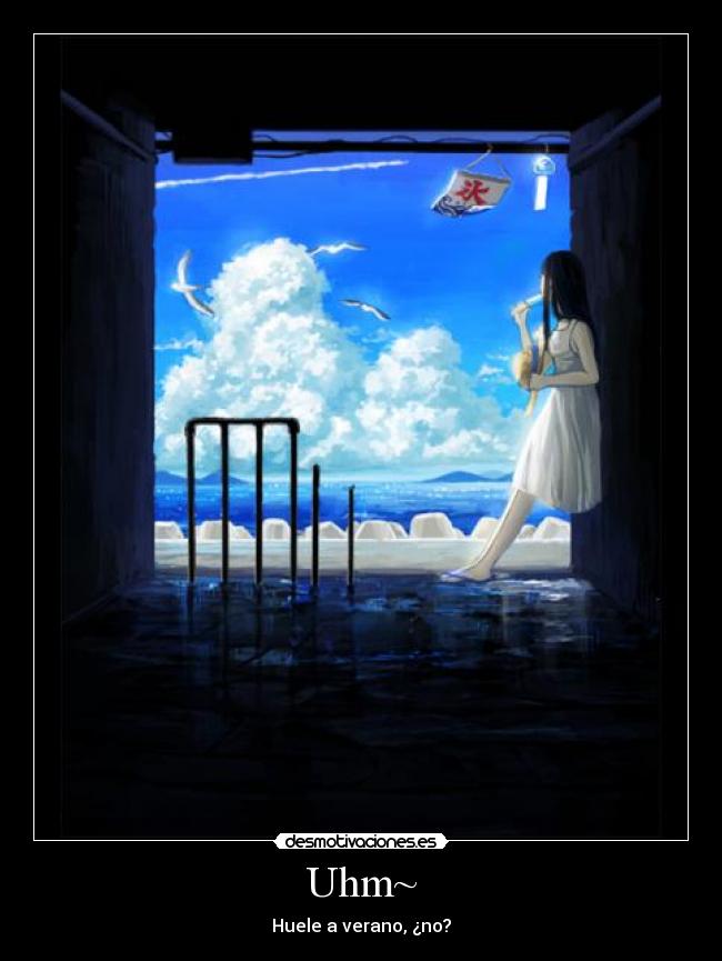 Uhm~ - Huele a verano, ¿no?