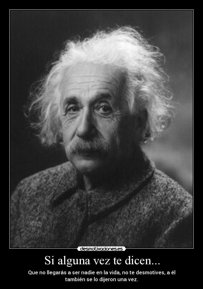 Si alguna vez te dicen... -