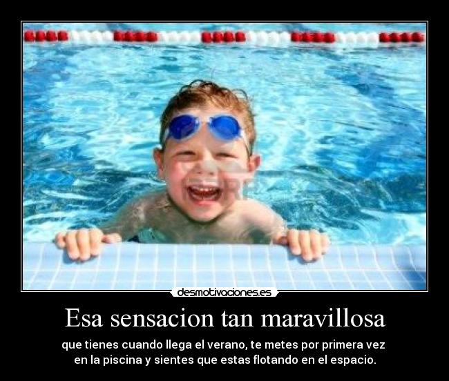 Esa sensacion tan maravillosa -