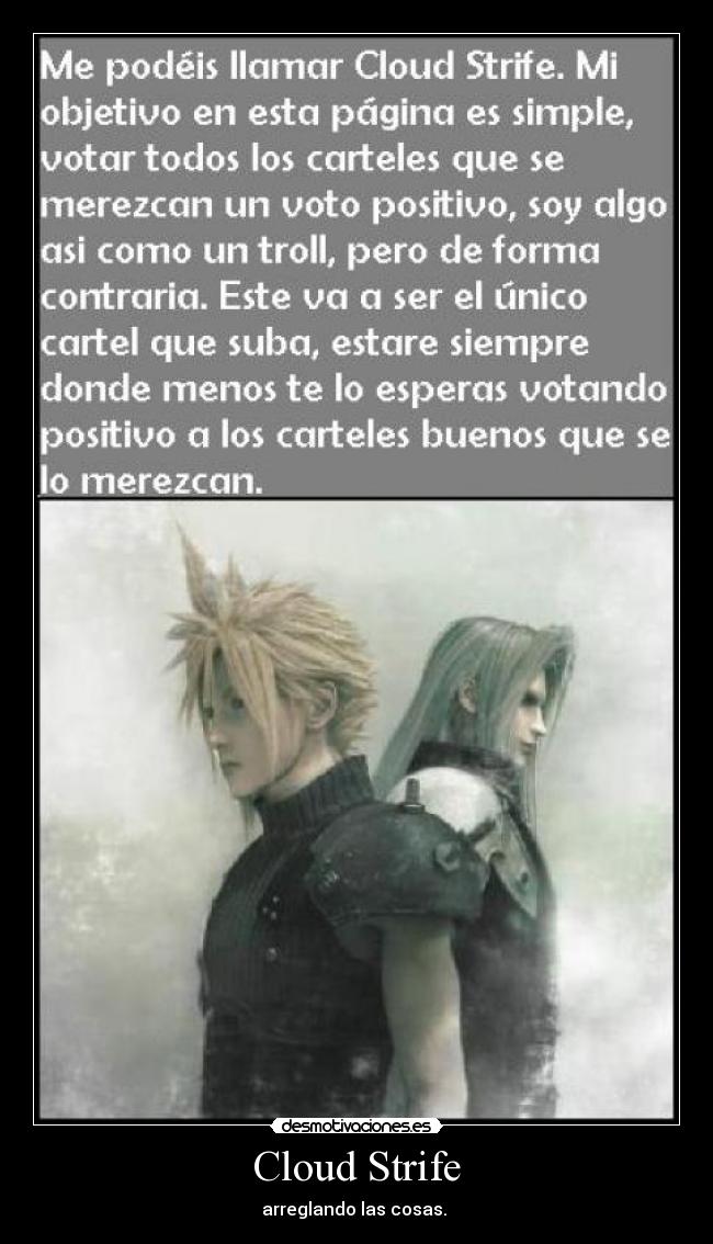 Cloud Strife - arreglando las cosas. 