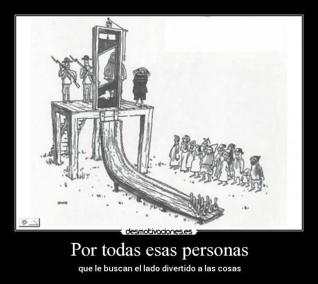 Por todas esas personas -