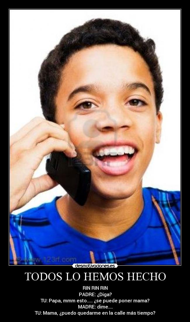 TODOS LO HEMOS HECHO -