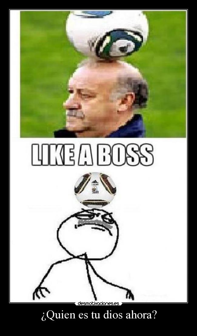 ¿Quien es tu dios ahora? -