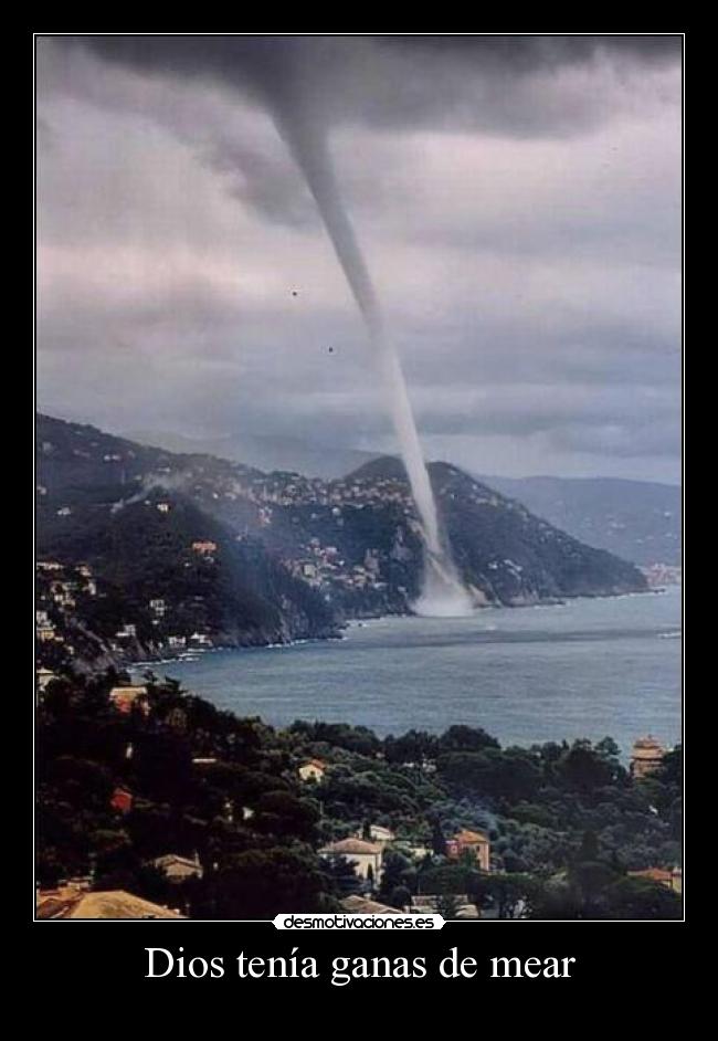 Dios tenía ganas de mear -