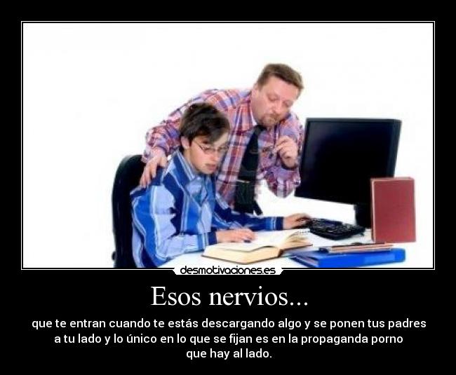 Esos nervios... - 