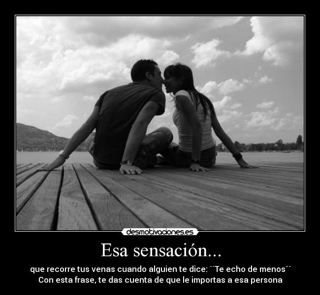 Esa sensación... - 