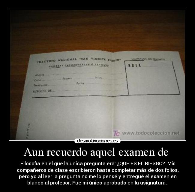 Aun recuerdo aquel examen de -