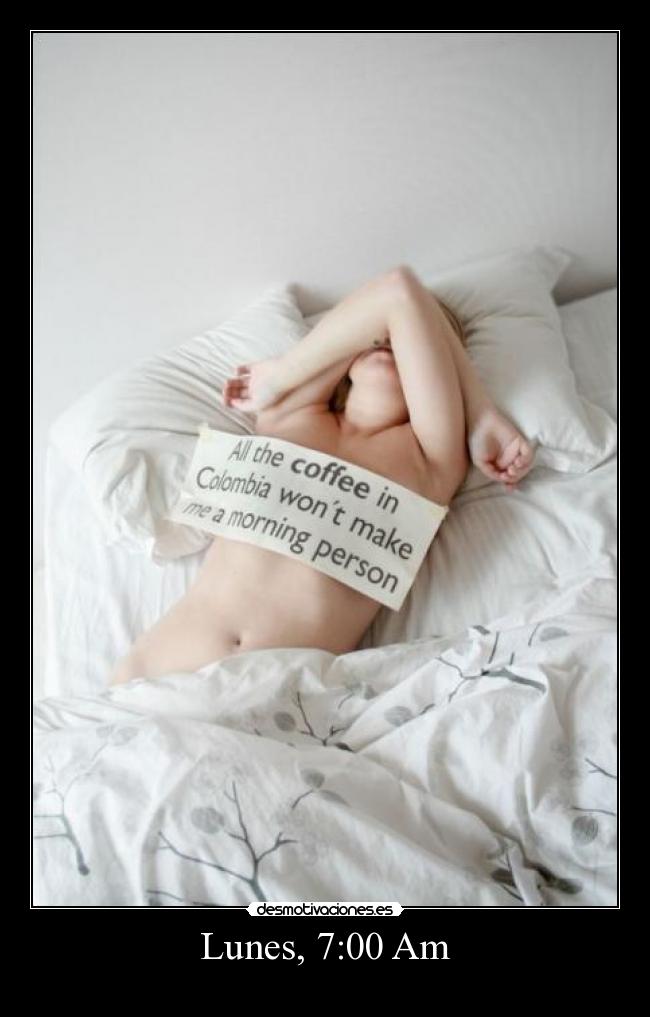 Lunes, 7:00 Am - 