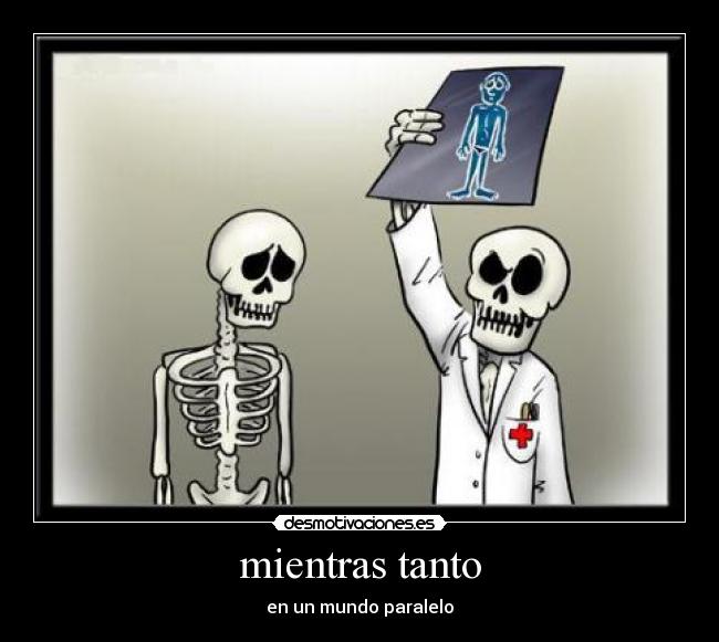 mientras tanto - en un mundo paralelo