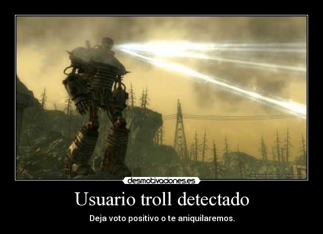 Usuario troll detectado -