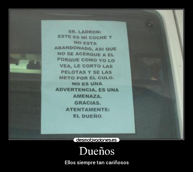 carteles ladron coche robo cartel nota amenaza advertencia dueno carinoso desmotivaciones