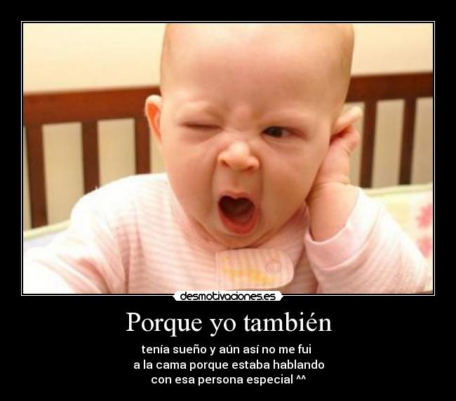 Porque yo también -