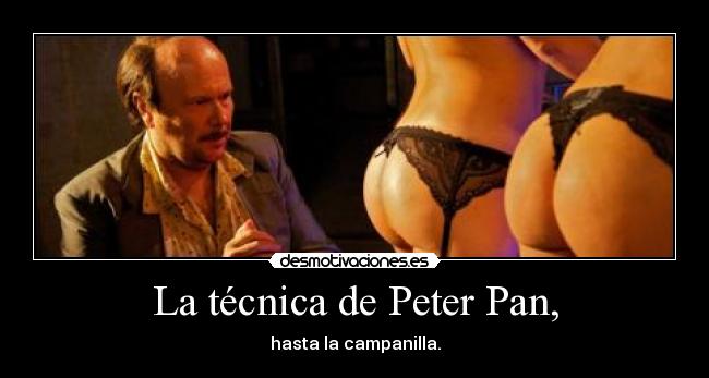 La técnica de Peter Pan, - 