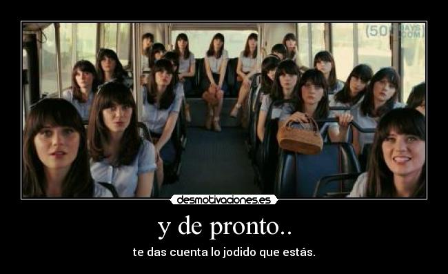 y de pronto.. - 