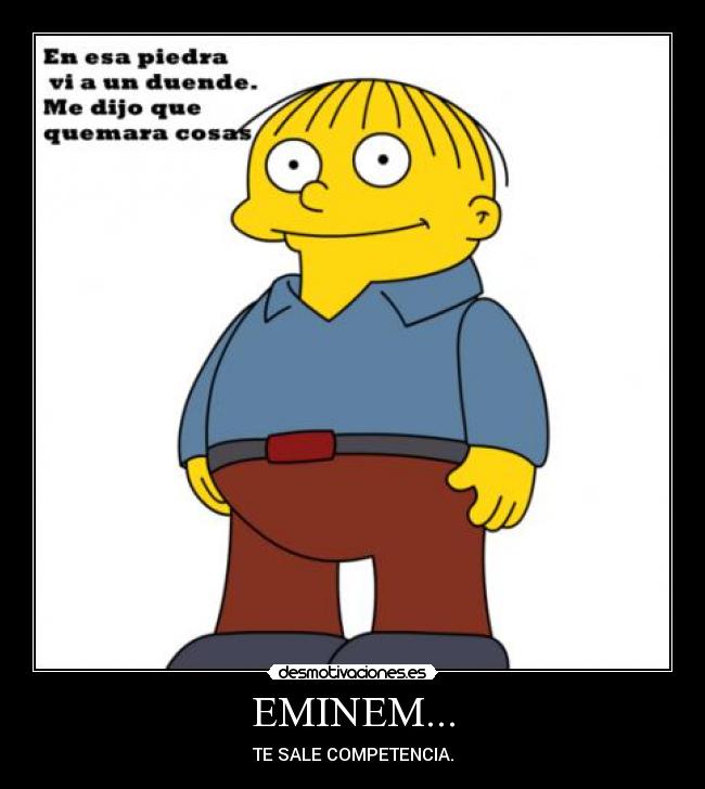 EMINEM... - TE SALE COMPETENCIA.