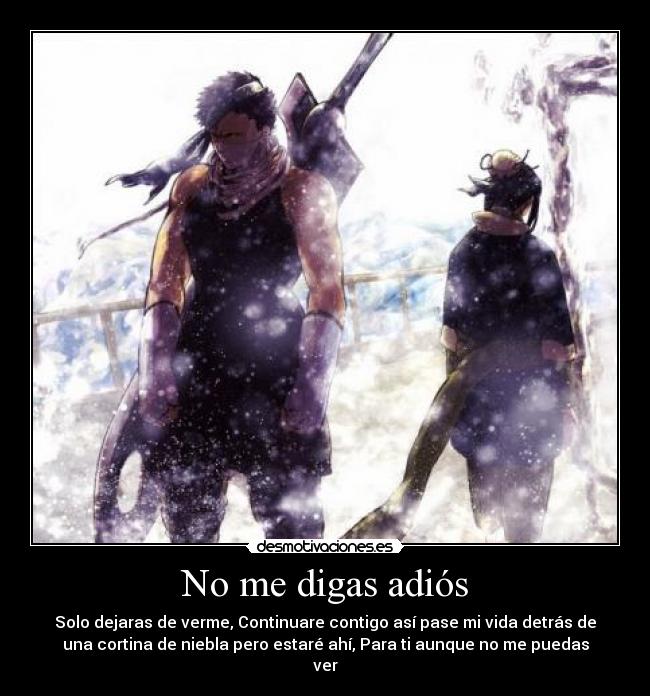 carteles zabuza momochi haku naruto anime nieve adios desmotivaciones