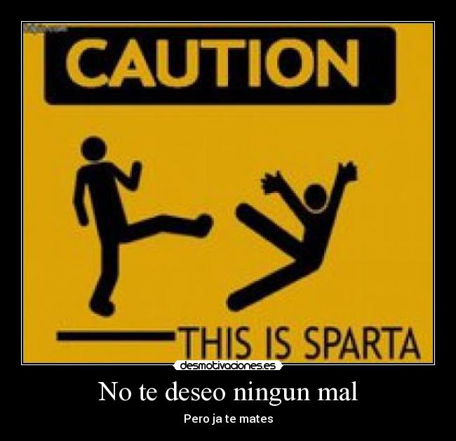 No te deseo ningun mal -