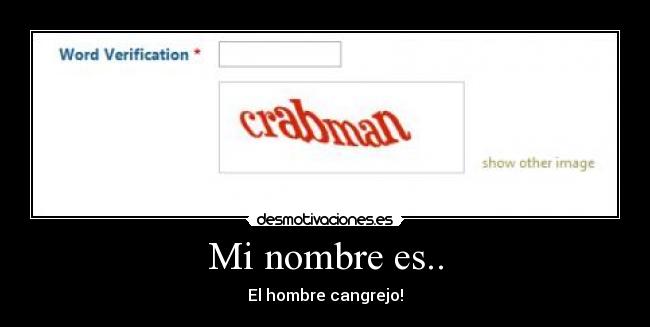 Mi nombre es.. - El hombre cangrejo!