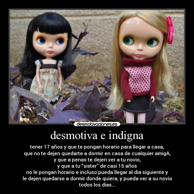 desmotiva e indigna -