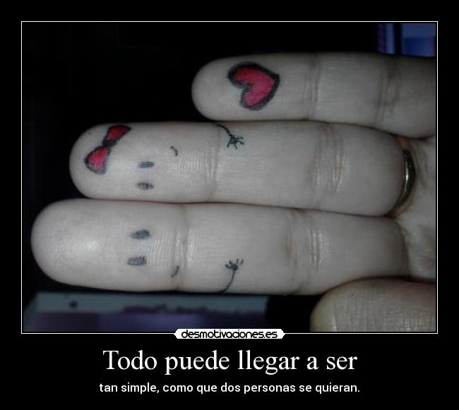 Todo puede llegar a ser -